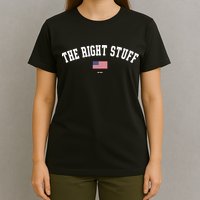 The Right Stuff Est 2024 T-Shirt