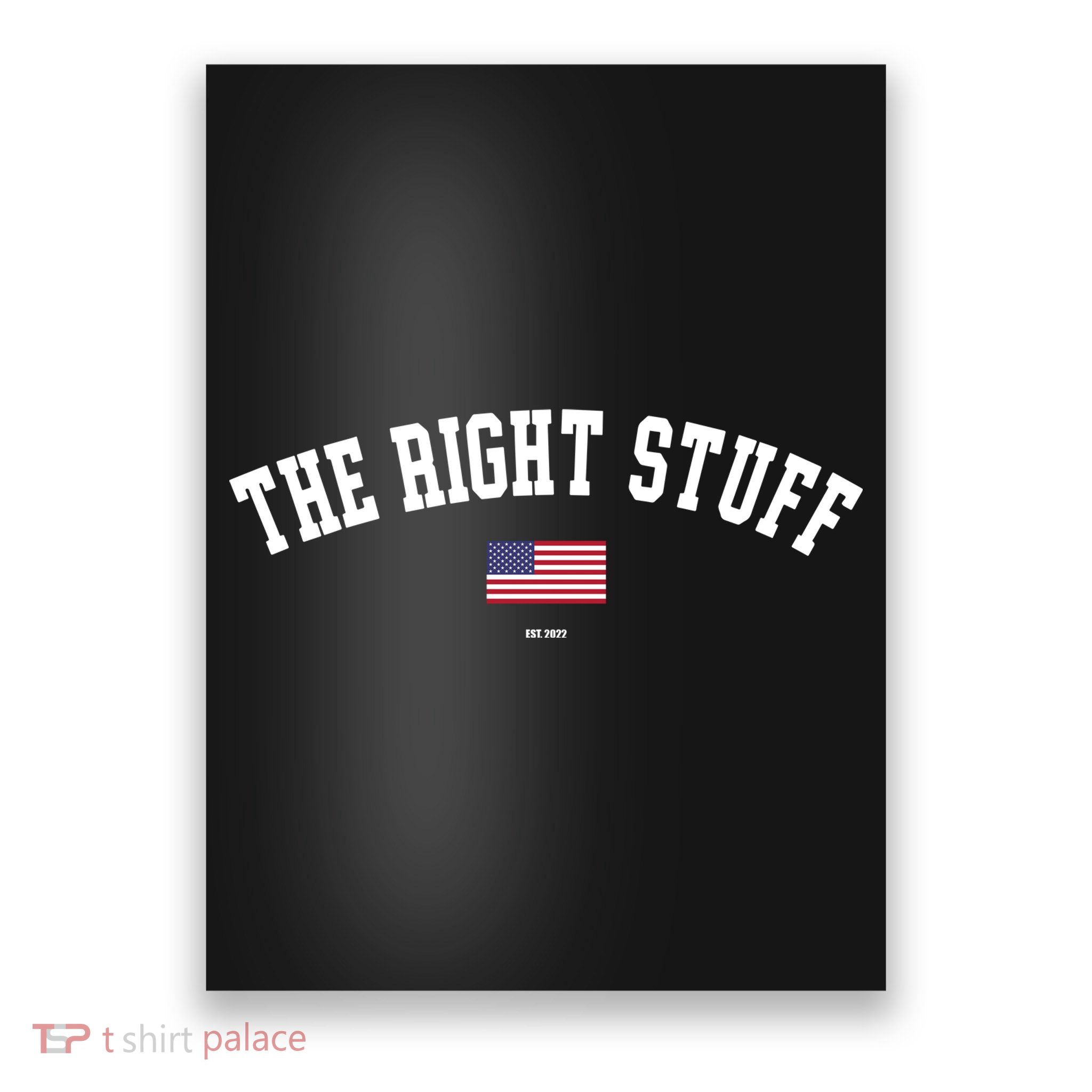The Right Stuff Est 2024 Poster
