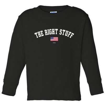 The Right Stuff Est 2024 Toddler Long Sleeve Shirt