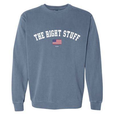 The Right Stuff Est 2024 Garment-Dyed Sweatshirt