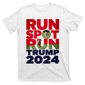 Trump Run Spot Run Funny Trump 2024 Merchandise T-Shirt