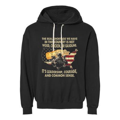 The Real Shortage We Have Is This Country Is Not Wood Garment-Dyed Fleece Hoodie