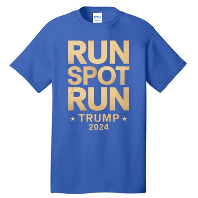 Trump Run Spot Funny Trump 2024 Tall T-Shirt