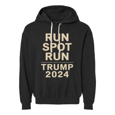 Trump Run Spot Funny Trump 2024 Debate Garment-Dyed Fleece Hoodie