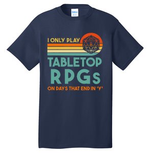 Tabletop Rpg Saying For Game Night With Rpg Dice Tall T-Shirt