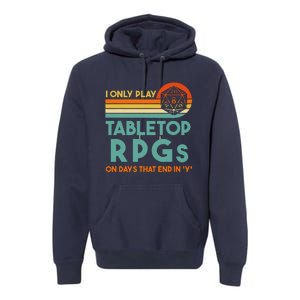 Tabletop Rpg Saying For Game Night With Rpg Dice Premium Hoodie