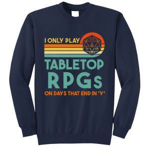 Tabletop Rpg Saying For Game Night With Rpg Dice Tall Sweatshirt