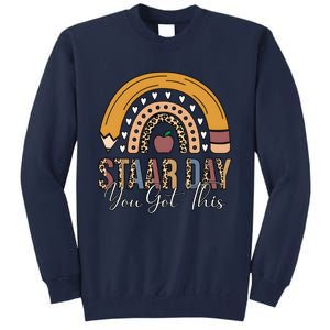 Teacher Rainbow Star Day You Got This Tall Sweatshirt