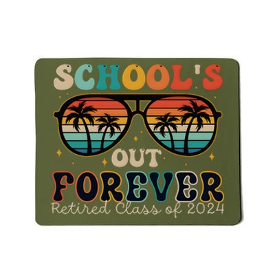 Teacher Retirement Schools Out Forever Retired 2024 Mousepad