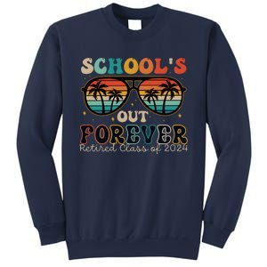 Teacher Retirement Schools Out Forever Retired 2024 Sweatshirt