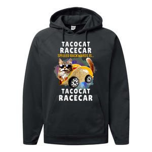 Tacocat Racecar Spelled Backwards Funny Mexican Car Taco Cat Performance Fleece Hoodie