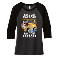 Tacocat Racecar Spelled Backwards Funny Mexican Car Taco Cat Women's Tri-Blend 3/4-Sleeve Raglan Shirt