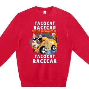 Tacocat Racecar Spelled Backwards Funny Mexican Car Taco Cat Premium Crewneck Sweatshirt