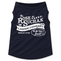 The Rose Suchak Ladder Company Since 1899 North Pole's Finest Doggie Tank