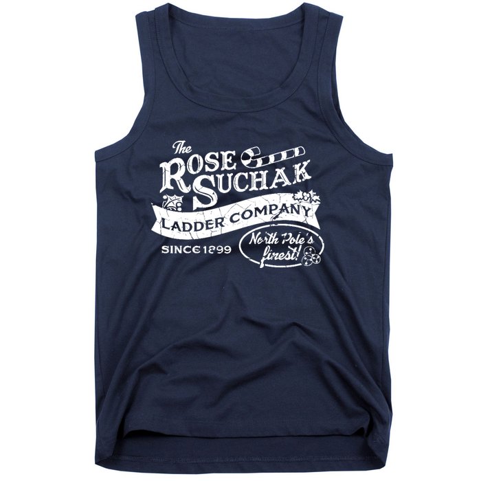 The Rose Suchak Ladder Company Since 1899 North Pole's Finest Tank Top