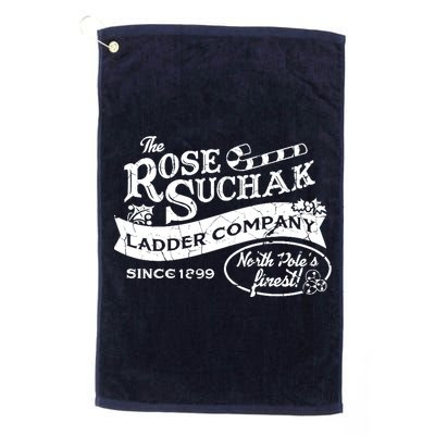 The Rose Suchak Ladder Company Since 1899 North Pole's Finest Golf Towel