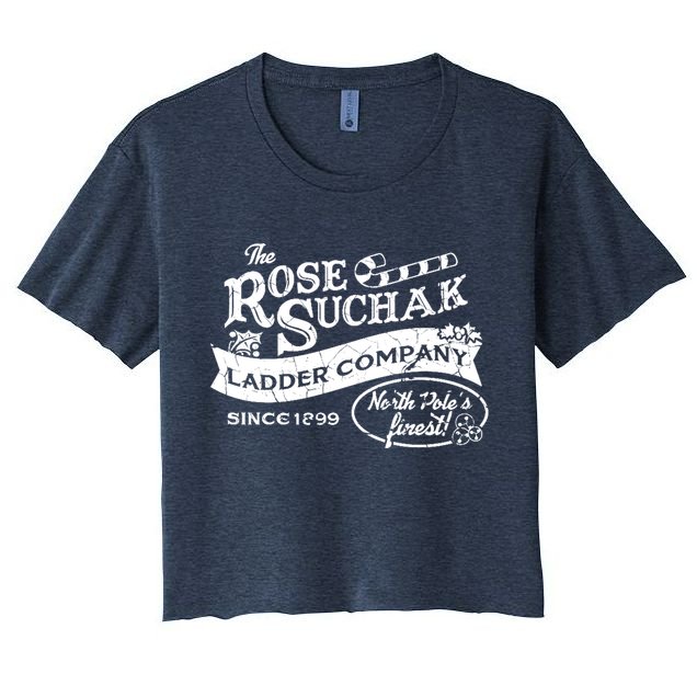 The Rose Suchak Ladder Company Since 1899 North Pole's Finest Crop Top