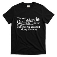 The Real Sanderlanche Is The Websites We Crashed Along The Way T-Shirt