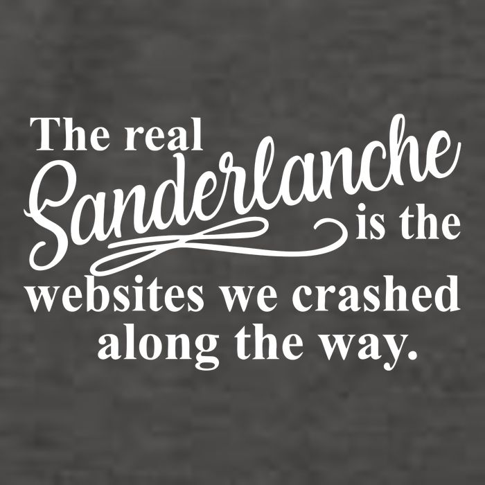 The Real Sanderlanche Is The Websites We Crashed Along The Way Vector Backpack