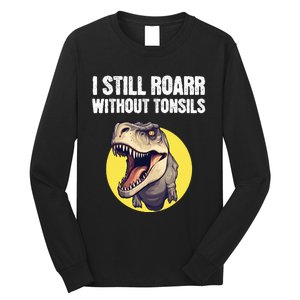 Tonsil Removal Surgery Get Well Long Sleeve Shirt