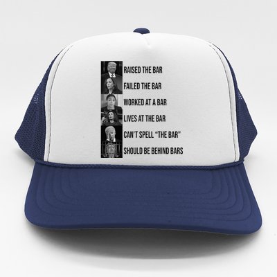 Trump Raised The Bar Failed The Bar Trucker Hat