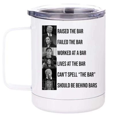 Trump Raised The Bar Failed The Bar 12 oz Stainless Steel Tumbler Cup