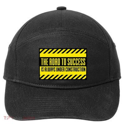 The Road To Success Is Always Under Construction 7-Panel Snapback Hat