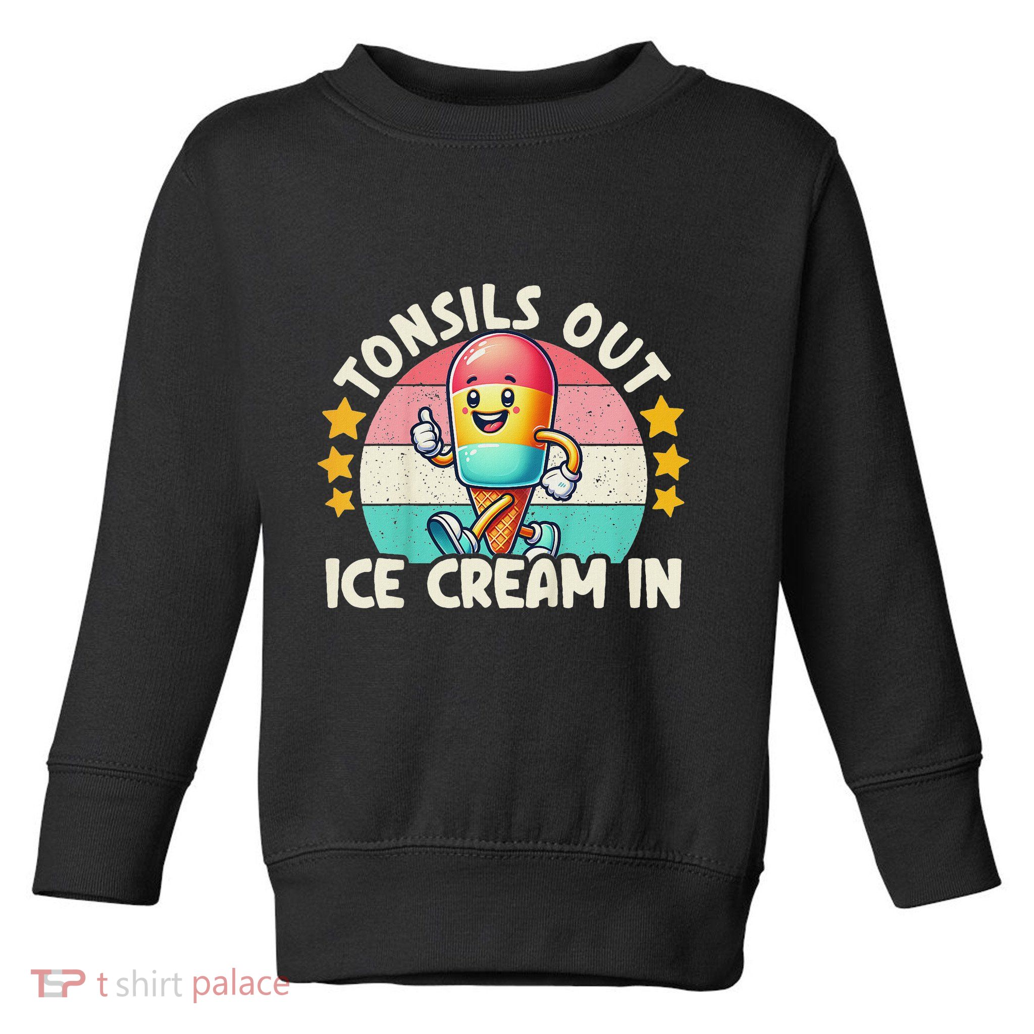 Tonsil Removal & Tonsillectomy Recovery Tonsils Out Toddler Sweatshirt