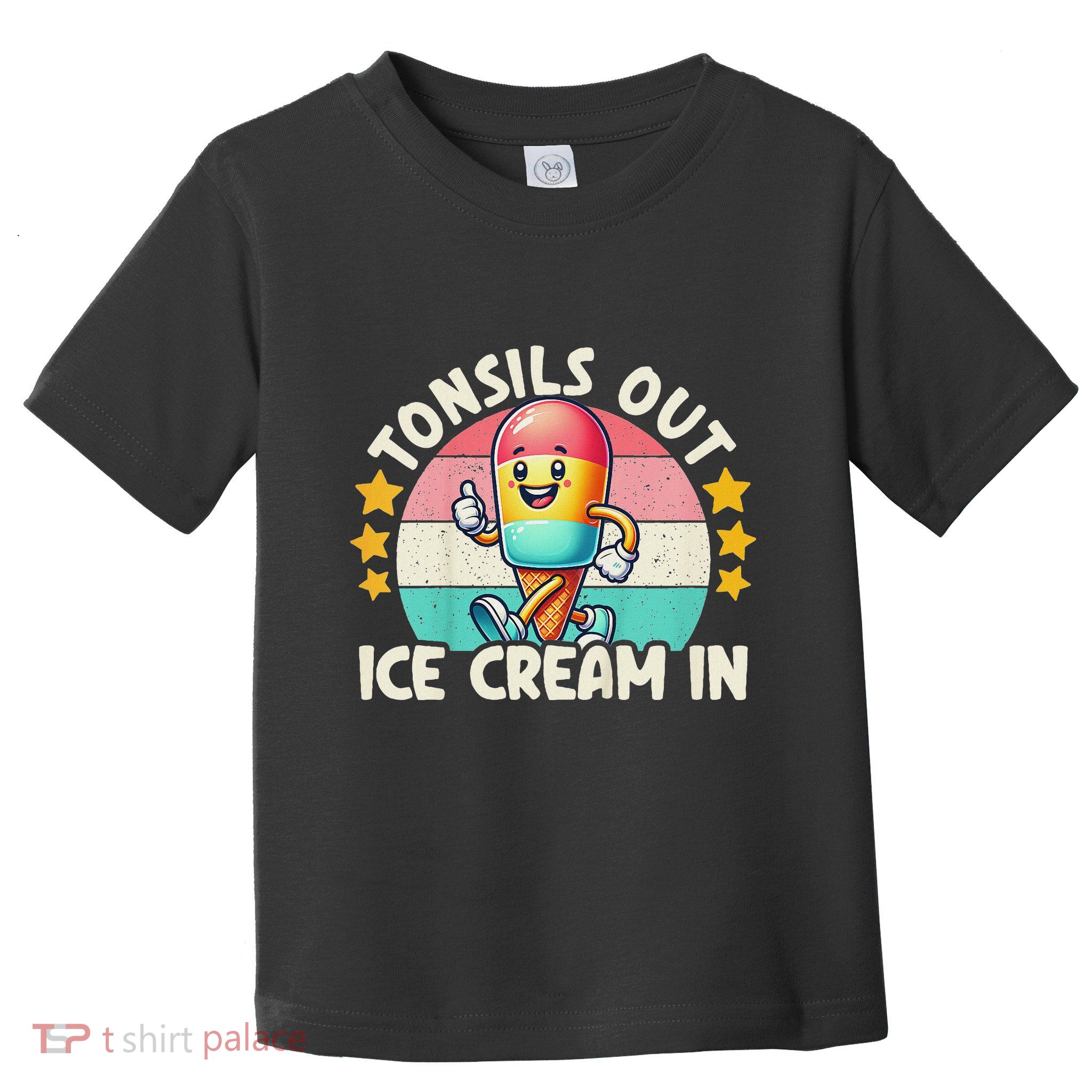 Tonsil Removal & Tonsillectomy Recovery Tonsils Out Toddler T-Shirt