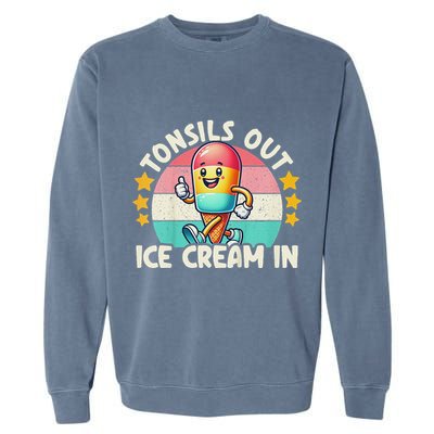 Tonsil Removal & Tonsillectomy Recovery Tonsils Out Garment-Dyed Sweatshirt