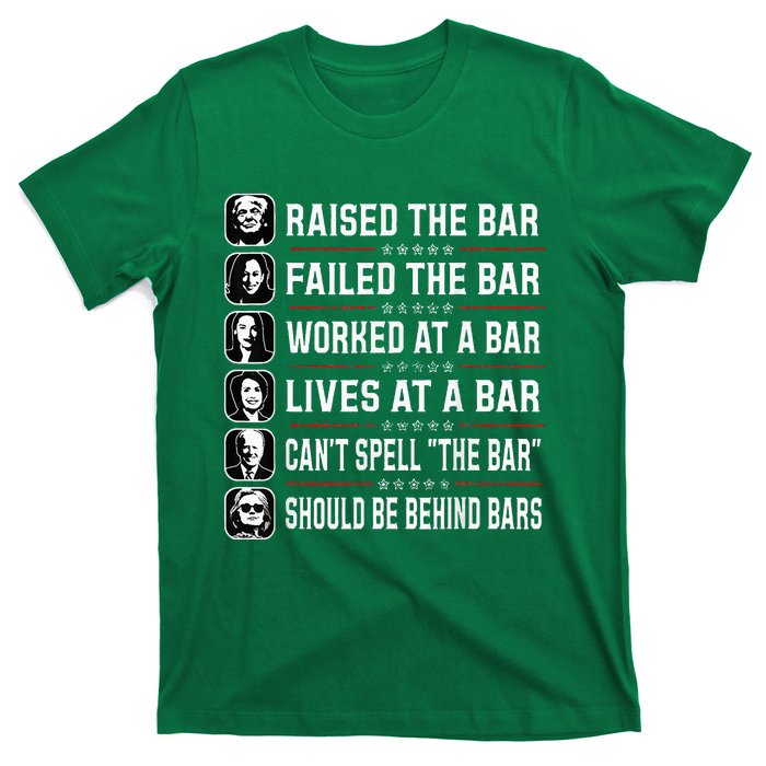 Trump Raised The Bar And Failed The Bar T-Shirt