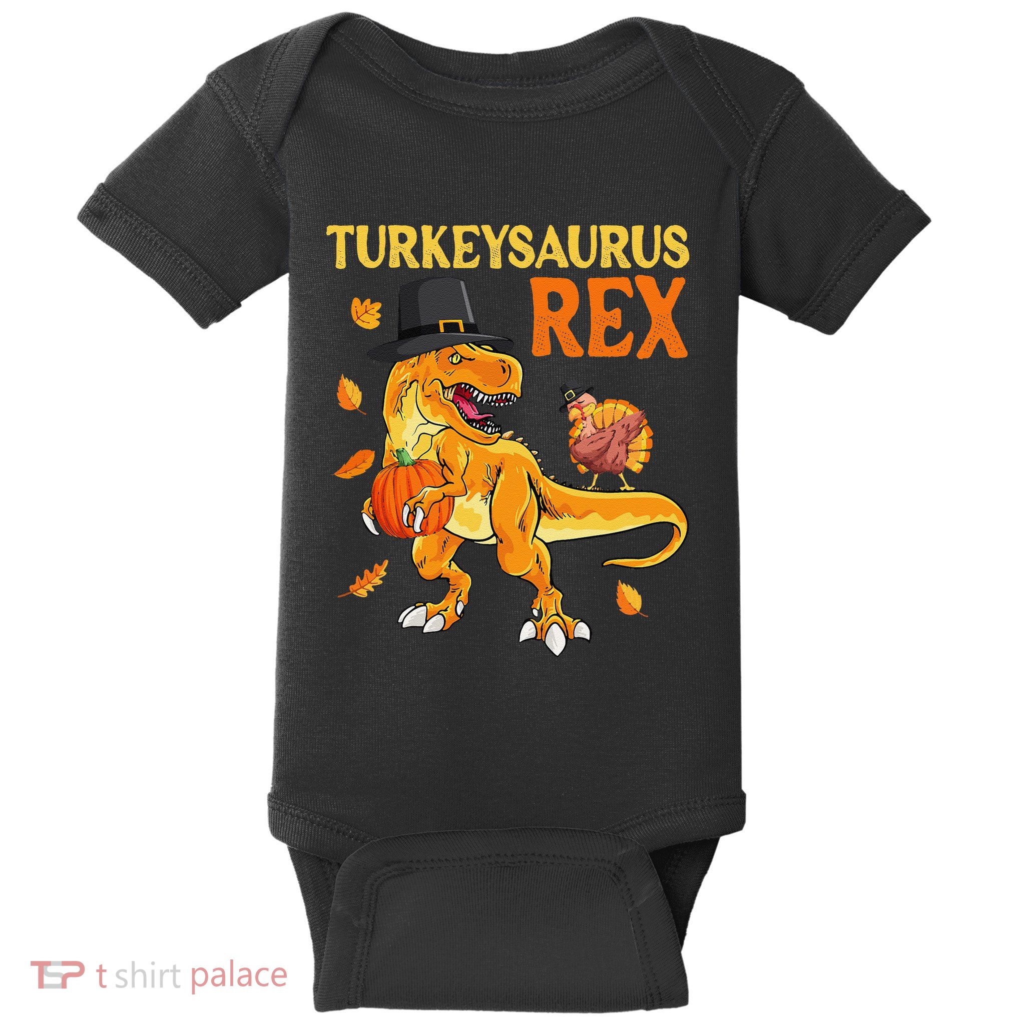 Turkeysaurus Rex Turkey Dab Dinothanksgiving Baby Bodysuit