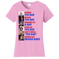 Trump Raised The Bar Harris Failed The Bar Women's T-Shirt