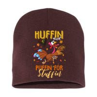 Thanksgiving Run Turkey Trot Huffin and Puffin for Stuffin Short Acrylic Beanie