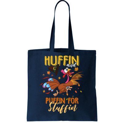 Thanksgiving Run Turkey Trot Huffin and Puffin for Stuffin Tote Bag