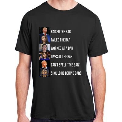 Trump Raised The Bar Failed The Bar Adult ChromaSoft Performance T-Shirt