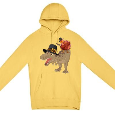 Turkey Riding Trex Dinosaur Thanksgiving Day Pilgrim Gift Premium Pullover Hoodie