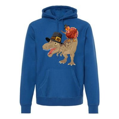 Turkey Riding Trex Dinosaur Thanksgiving Day Pilgrim Gift Premium Hoodie