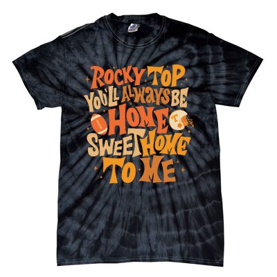 Tennessee Rocky Top Home Sweet Home Tie-Dye T-Shirt