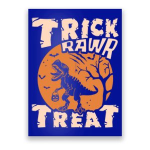 Trick Rawr Treat Dinosaur Halloween Costume Funny Great Gift Poster