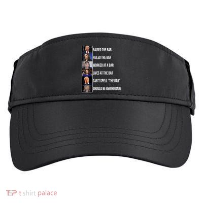 Trump Raised The Bar Biden Cant Spell The Bar Funny Republican Adult Drive Performance Visor
