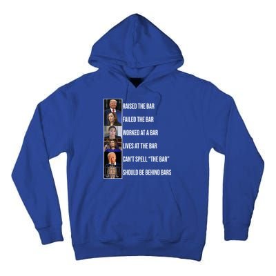 Trump Raised The Bar Biden Cant Spell The Bar Funny Republican Tall Hoodie