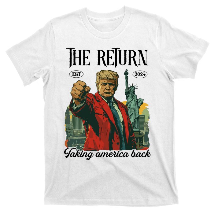 The Return Taking America Back T-Shirt