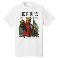 The Return Taking America Back Tall T-Shirt