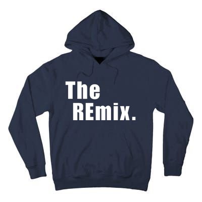 The Remix. Tall Hoodie