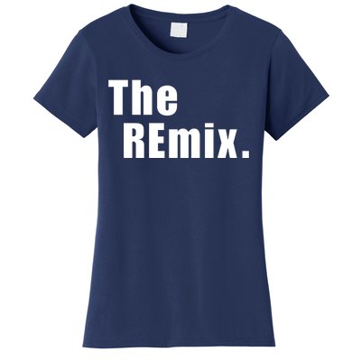 The Remix. Women's T-Shirt