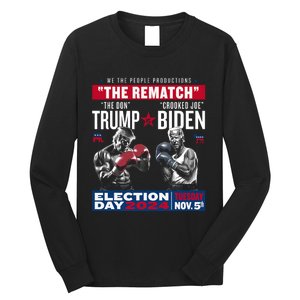 The Rematch The Don And Crooked Joe Pro Trump 2024 Funny Long Sleeve Shirt