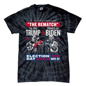 The Rematch The Don And Crooked Joe Pro Trump 2024 Funny Tie-Dye T-Shirt