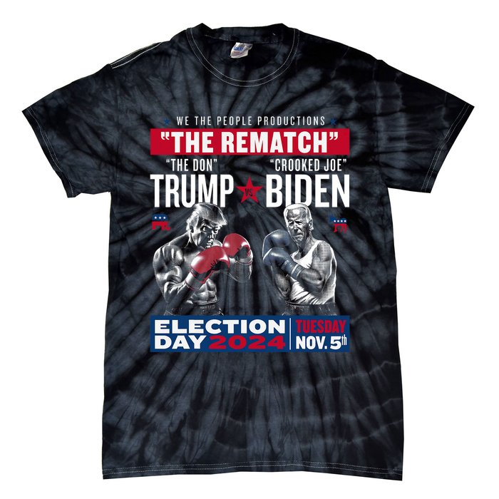 The Rematch The Don And Crooked Joe Pro Trump 2024 Funny Tie-Dye T-Shirt