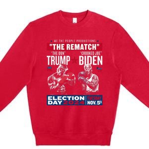 The Rematch The Don And Crooked Joe Pro Trump 2024 Funny Premium Crewneck Sweatshirt